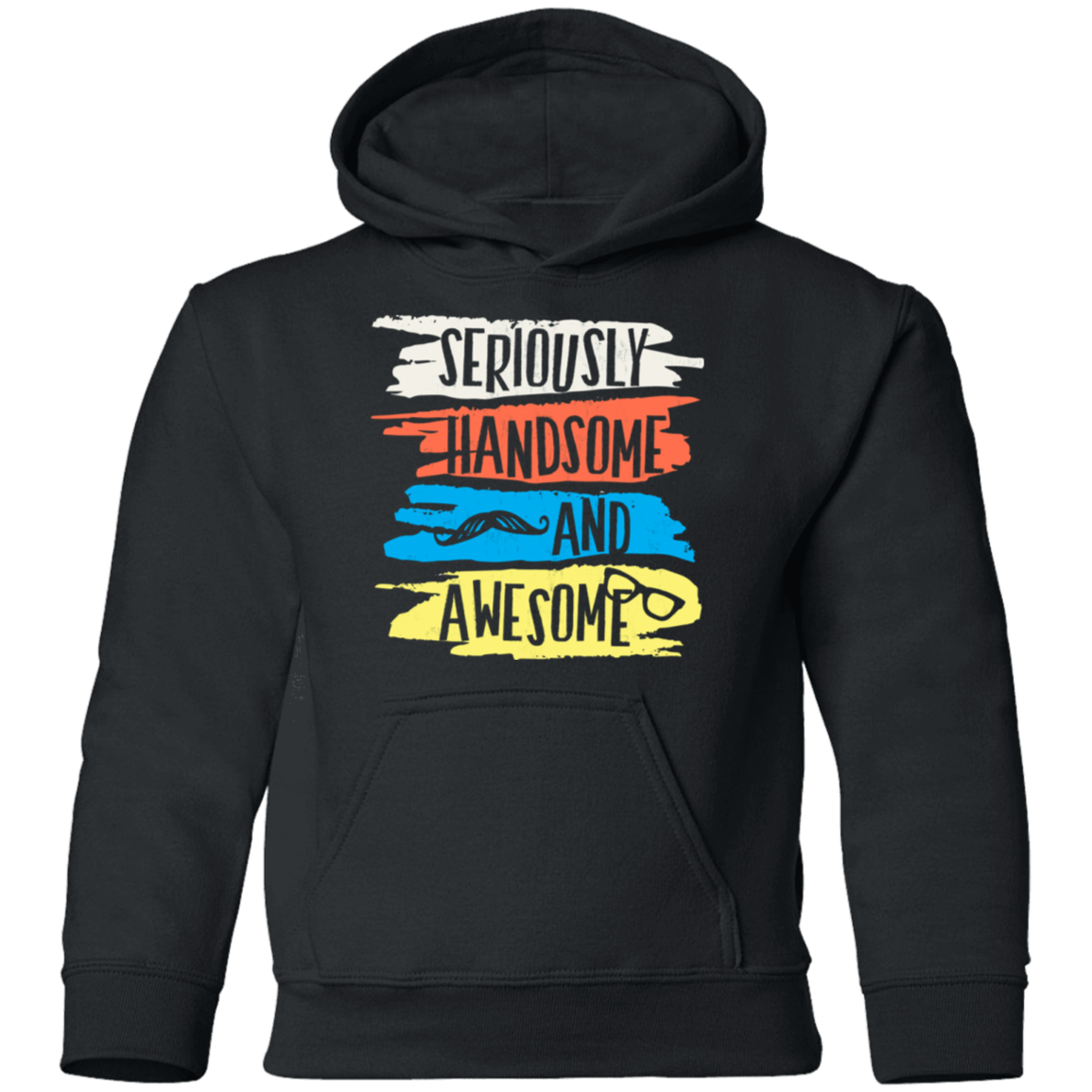 Seriously Handsome Awesome Kids Hoodie
