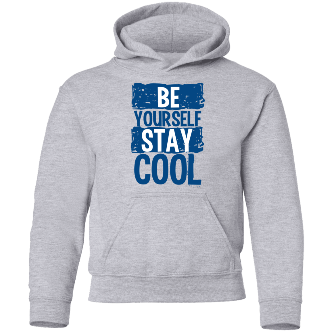 Be Yourself Stay Cool Kids Hoodie