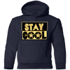 Stay Cool Kids Hoodie