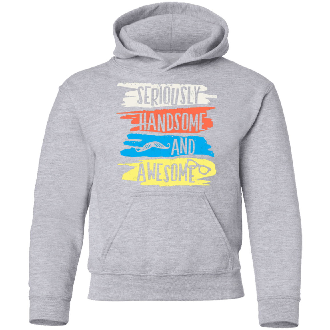 Seriously Handsome Awesome Kids Hoodie