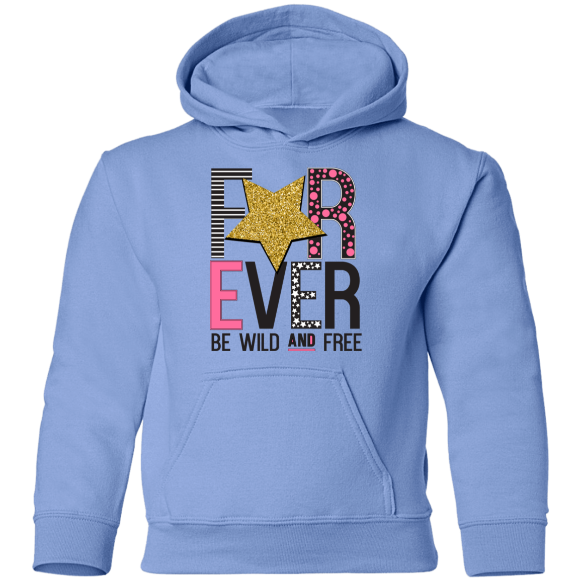 Forever Wild and Free Kids Hoodie