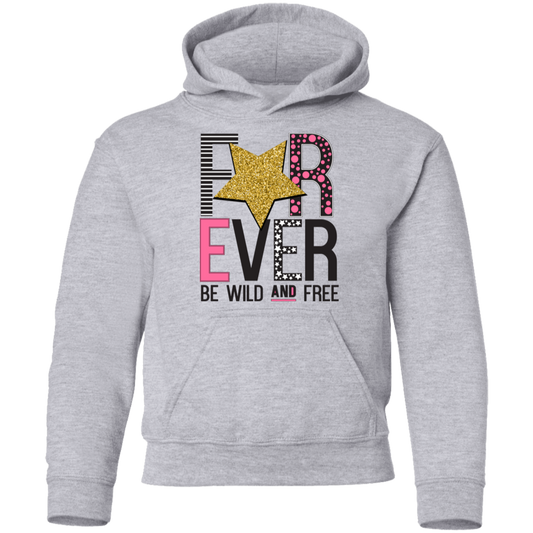 Forever Wild and Free Kids Hoodie