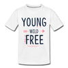 Young Wild & Free Kids T-Shirt - white