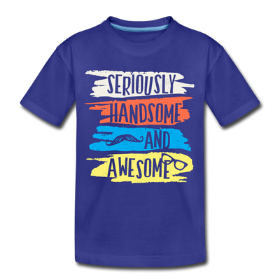 Seriously Handsome and Awesome Kids T-Shirt - royal blue
