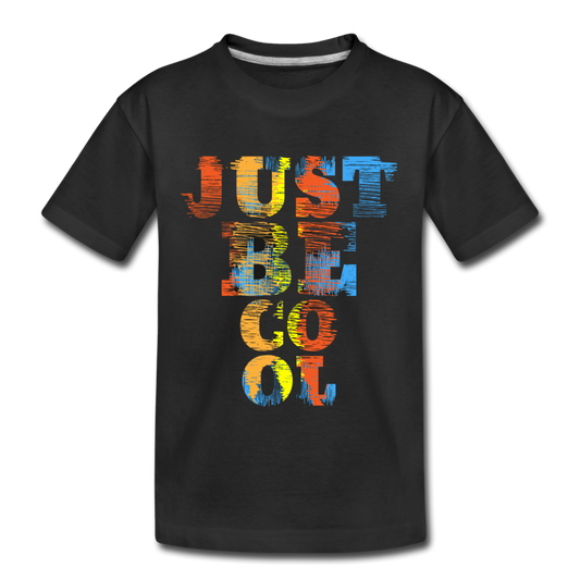 Just Be Cool Kids T-Shirt - black