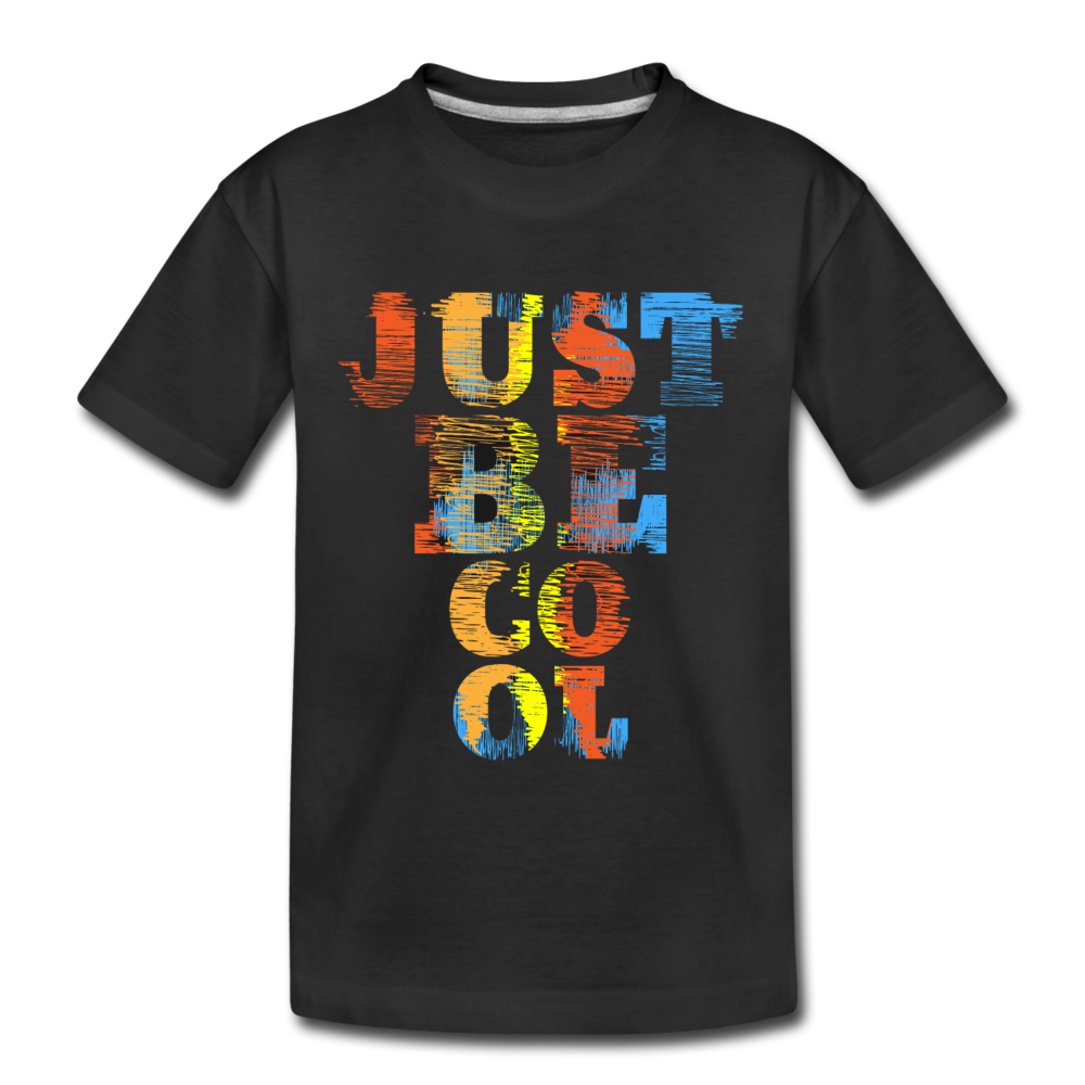 Just Be Cool Kids T-Shirt - black