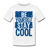 Be Yourself Stay Cool Kids T-Shirt - white