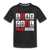 Stay Cool Every Day Kids T-Shirt - black
