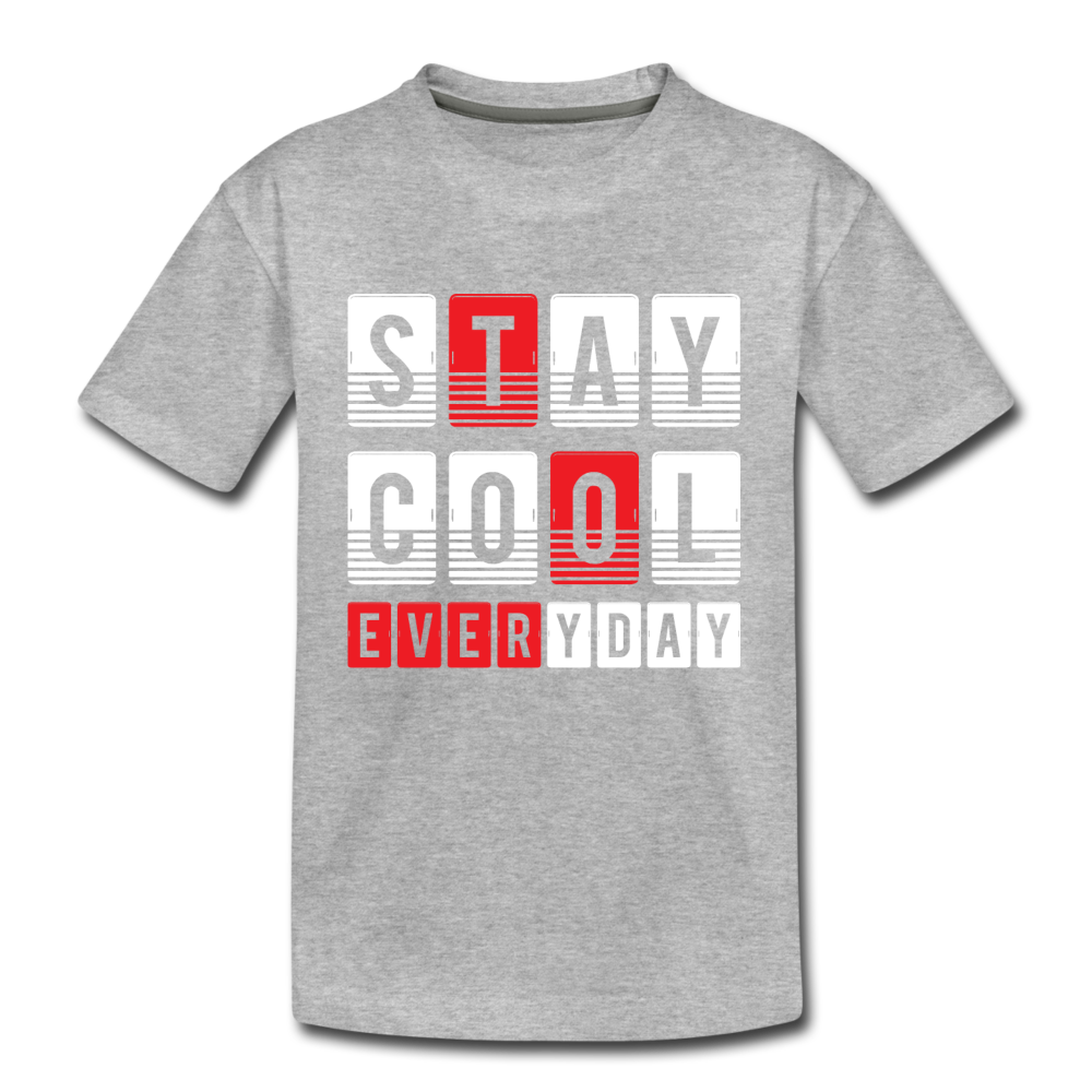 Stay Cool Every Day Kids T-Shirt - heather gray